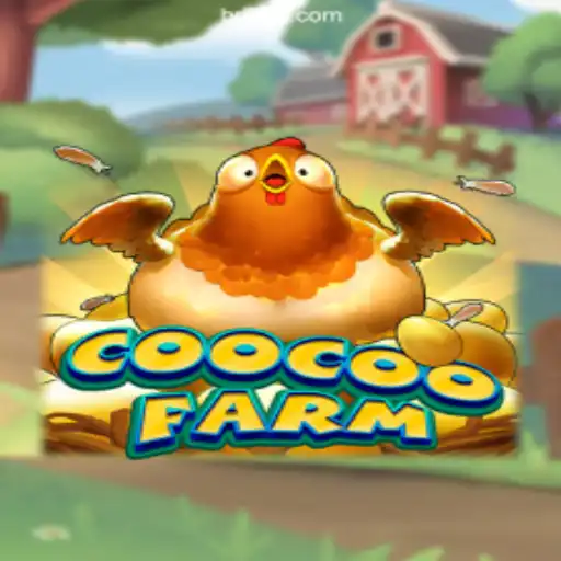Exploring the Vibrant World of CooCooFarm on the 76K.COM Platform