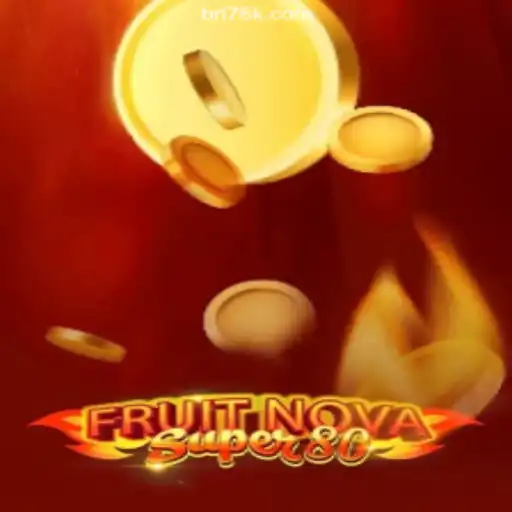 Exploring the Excitement of FruitNovaSuper80 on 76K.COM: Brazil's Leading Slots Platform