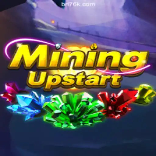Discover the Thrilling World of MiningUpstart on 76K.COM platform-Oficial Slots Brasil #1