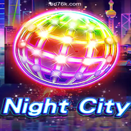 Exploring the Thrilling World of NightCity on 76K.COM Platform